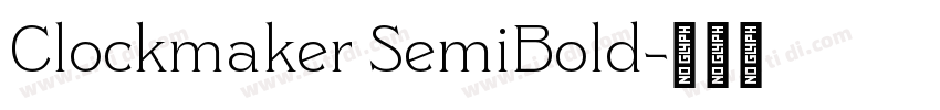 Clockmaker SemiBold字体转换